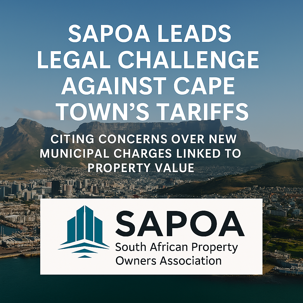 SAPOA Leads Legal Challenge Against Cape Town’s Controversial Tariffs
